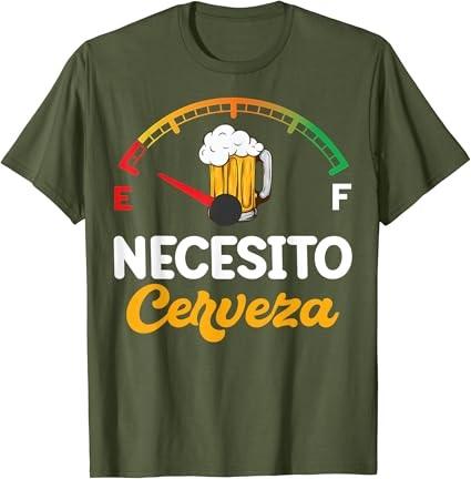 Mexican Beer Gift - Necesito Cerveza - Funny Sayings T-Shirt