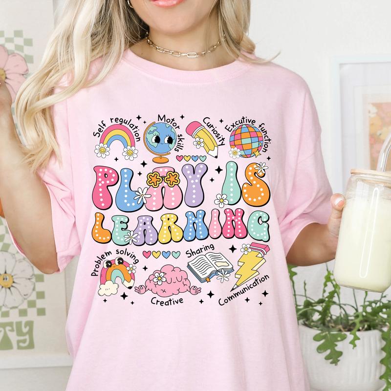 Play Is Learning, SPED Teacher Shirt, Teacher Back To School Clothing, First Day Of School, Preschool Teacher Shirt, Elementary Teacher Tee, Teacher C