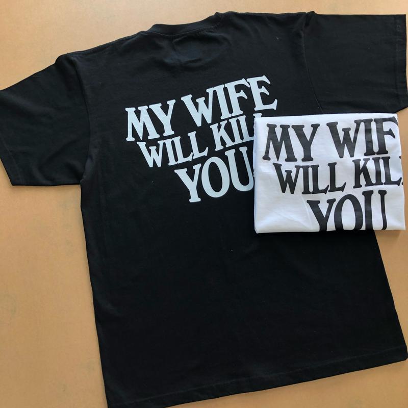 My Wife Will Kll You Shirt, Funny Husband Gift, Couple Tshirt, Valentineâ€™s Day Gift, Unisex Short Sleeve Tee, Classic Streetwear Men Top Cotton outfit