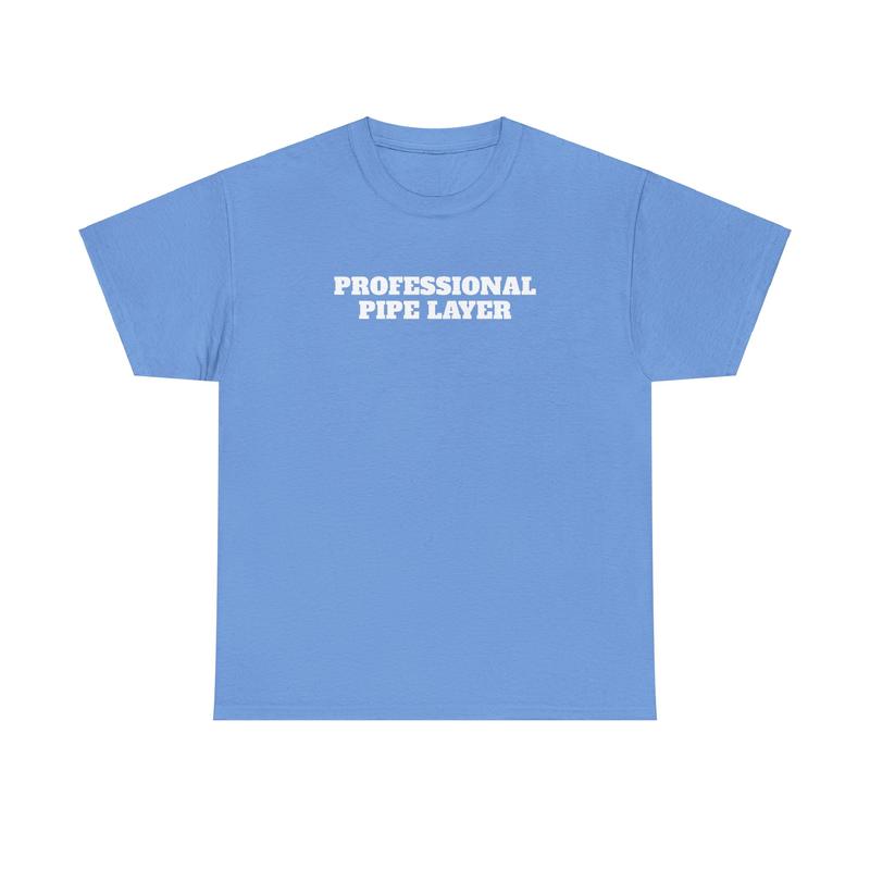 Professional Pipe Layer Tee - Cotton Streetwear Tshirt