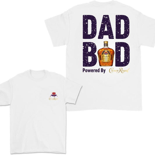 Dad Bod Powered By Crown Royal 2 Sides T-shirt, Crown Royal Unisex T-shirt Full Color For Men, For Women