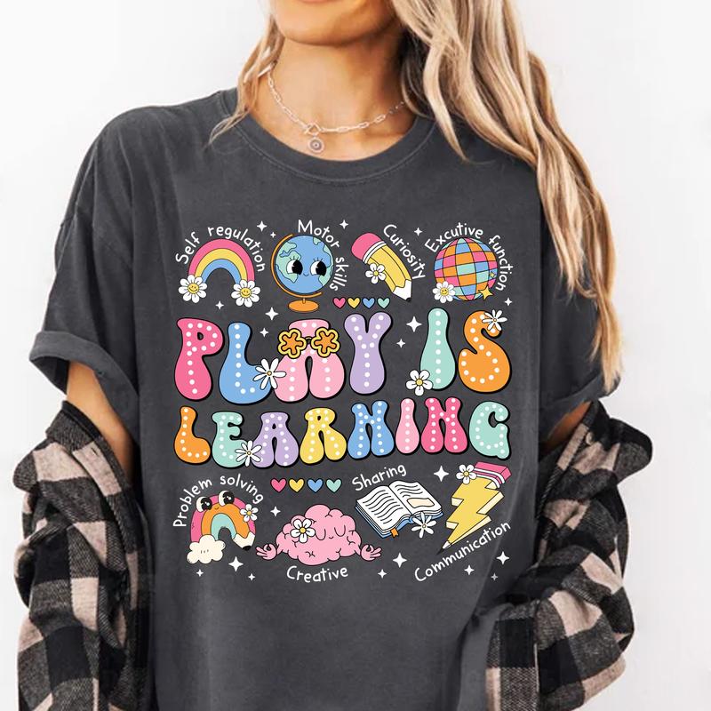 Play Is Learning, SPED Teacher Shirt, Teacher Back To School Clothing, First Day Of School, Preschool Teacher Shirt, Elementary Teacher Tee, Teacher C