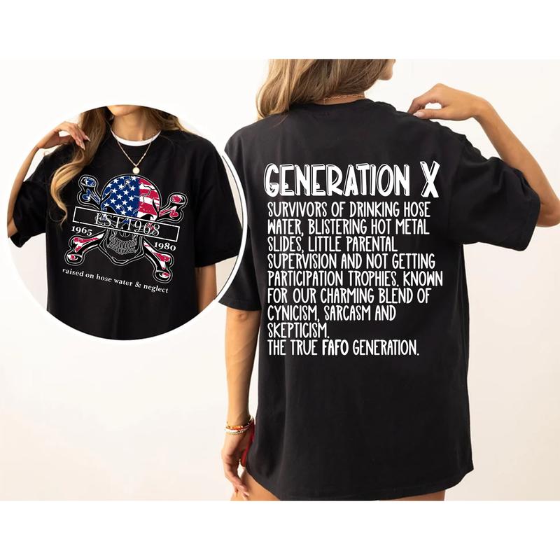 Custom Year Gen X 2 Side T-shirt, 1965-1980 Gen X Skull Flag Shirt, Hose Water and Neglect Flag Gen X Shirt