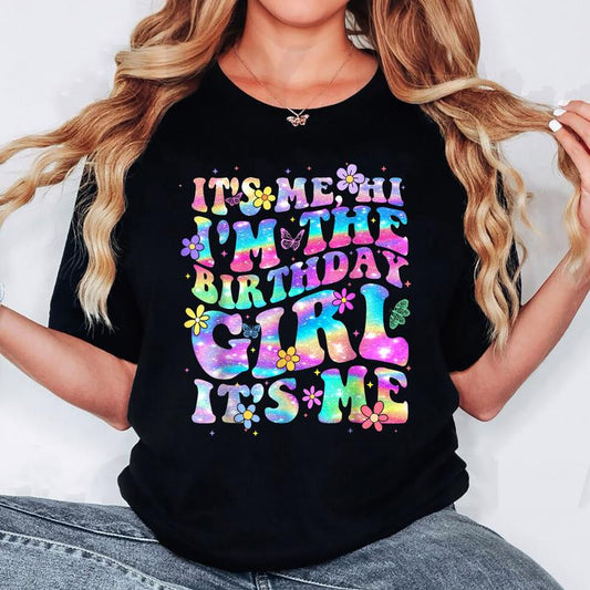 Its Me Hi Im The Birthday Girl Its Me Birthday Party Girls T-Shirt