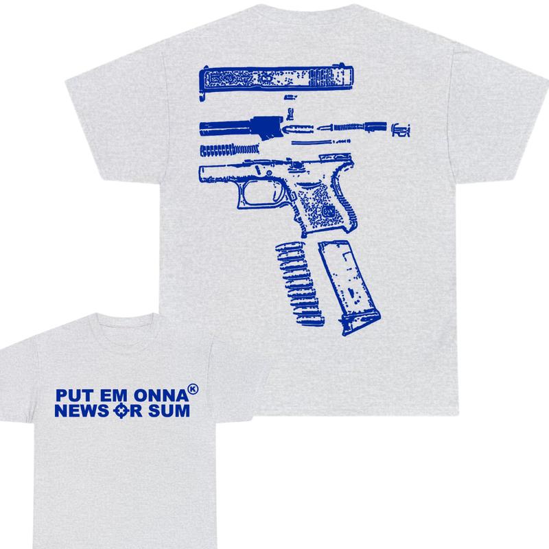 PUT EM ONA NEWS OR SUM - DOUBLE SIDE T-SHIRT , T-shirt for men , gift For men , For Her , For Him