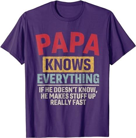 Papa Knows Everything Funny Father's Day Papa T-Shirt