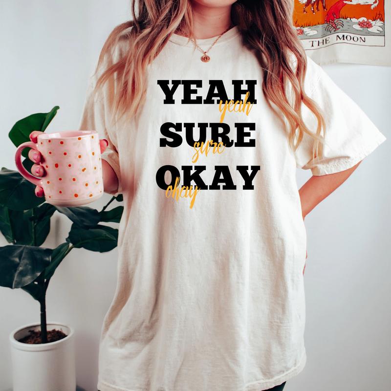 Comfort Colors Yeah Sure Okay Shirt, Kelsea Ballerini Tee, Trending Music Merch, Popular Music Gift, Kelsea Fans Appare