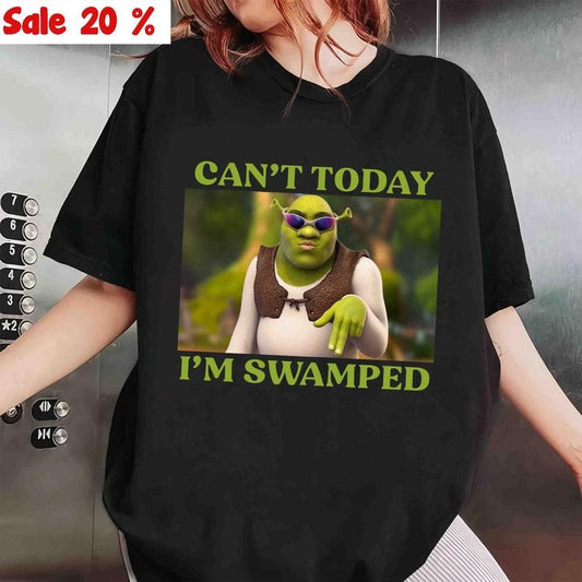 Can't Today I'm Swamped T-Shirt, Shrek Funny Trending T-Shirt, Fiona and Shrek T-Shirt, Funny Shrek Trending Tee, Shrek Face Meme Outfit, Gifts graphi