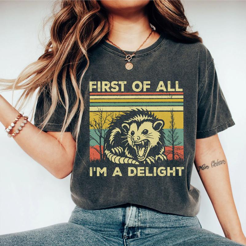 First Of All I'm A Delight Opossum Lover Shirt, Opossum Comfort Tee, Sarcastic Angry Opossum T-Shirt, Cute Sarcastic Shirt, Funny Animal Shirt, Sarcas