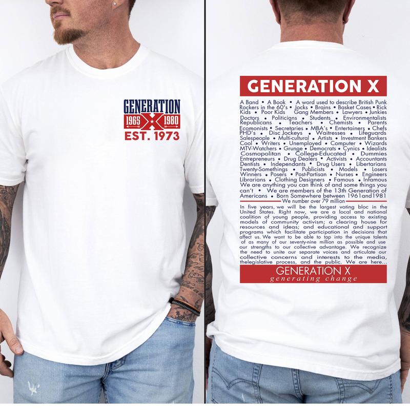 Generation X Member Shirt 1973 Birth Custom Year, Generation X FAFO Two Side T-Shirt