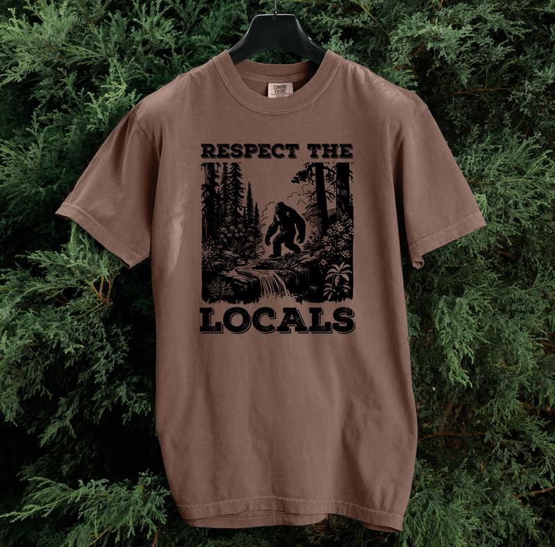 Respect The Locals Bigfoot Shirt, Sasquatch Comfort Colors Shirt Menswear T-Shirt