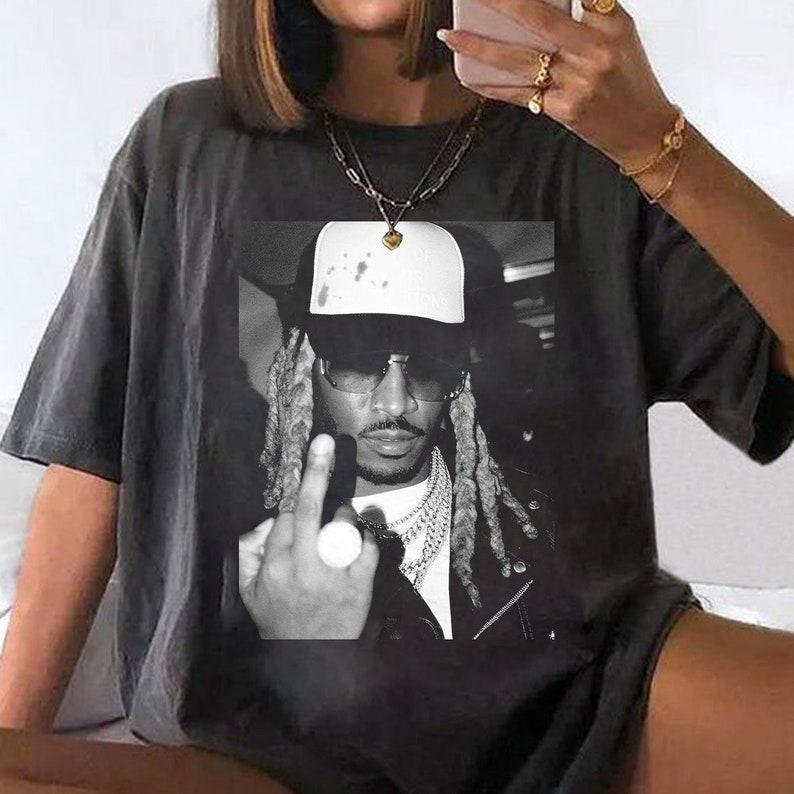 90s Future Tshirt Sweatshirt Hoodie, Hip Hop Graphic Future Rap Tee, Retro Future Hiphop Rapper Tshirt Sweatshirt Hoodie