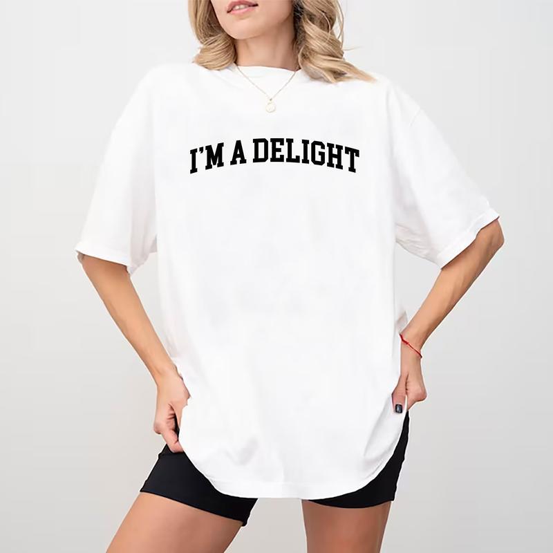 I'm A Delight Shirt, I'm Delightful Tee, Inspirational T-shirt, Motivational Saying Graphic Printed Women's Tops, Funny Saying Comfort Shirt, Gifts Fo