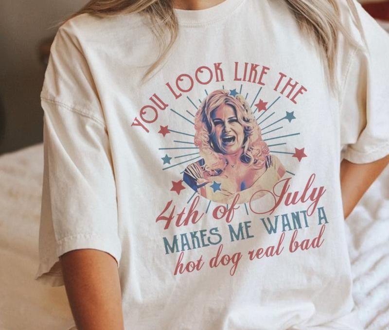 You Look Like The 4th Of July Makes Me Want A Hot Dog Real Bad Jennifer Coolidge Legally Blonde 2 Shirt Independence Day, Full Color, Menswear Top, Wo