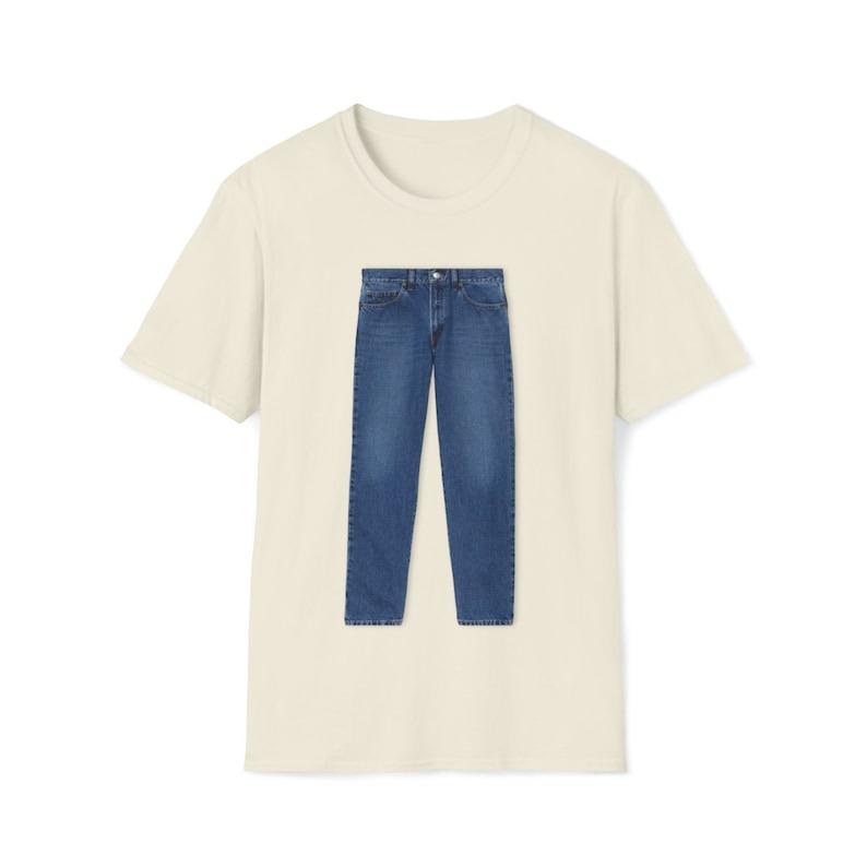 Funny Meme TShirt, Jeans Joke Tee, Gift Shirt Menswear Top