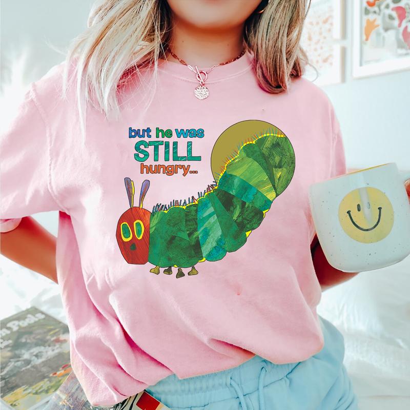 Eric Carle The Very Hungry Caterpillar Still Hungry Shirt, Progress Over Perfection Shirt, Teacher T-shirt, Friends Shirt, Very Hungry Caterpillar Shi