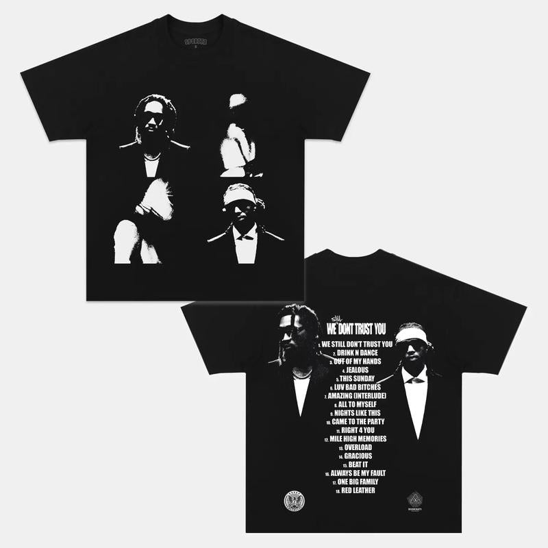 WE STILL DON'T TRUST YOU Double Printed Short Sleeve Tee Cotton Vintage Shirt To Match Sneaker Hiphop Clothing Rapper Merch Shirt, Hiphop Tour Concert