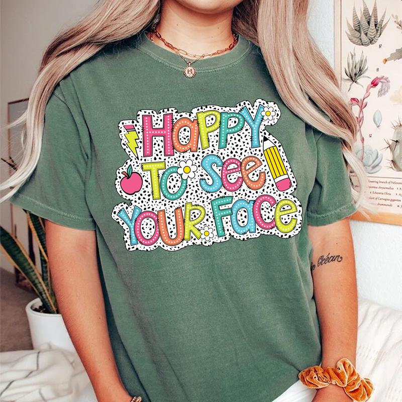 Happy to See Your Face, Dalmatian Dots Teacher Theme, Groovy Teacher Shirt, Back To School Clothing, Teacher Dream Team Matching Graphic Tee Casual Co