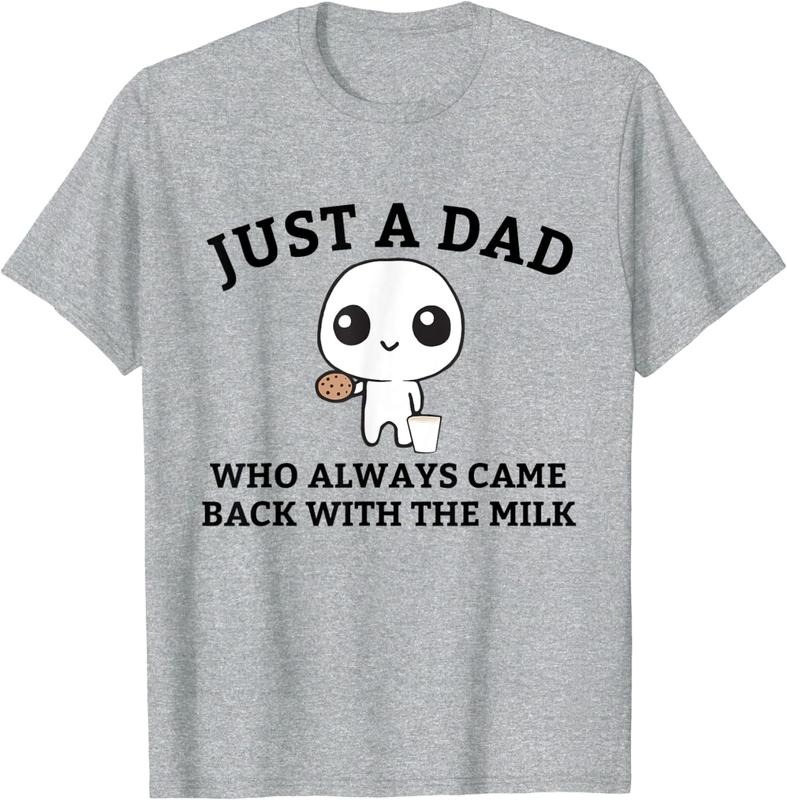 Just A Dad Who Always Came Back With The Milk Father's Day T-Shirt, Gift For Father