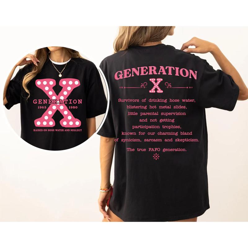 Generation X 2 Side T-shirt, Gen X 1965-1980 Shirt, Gen X Pink Sweatshirt