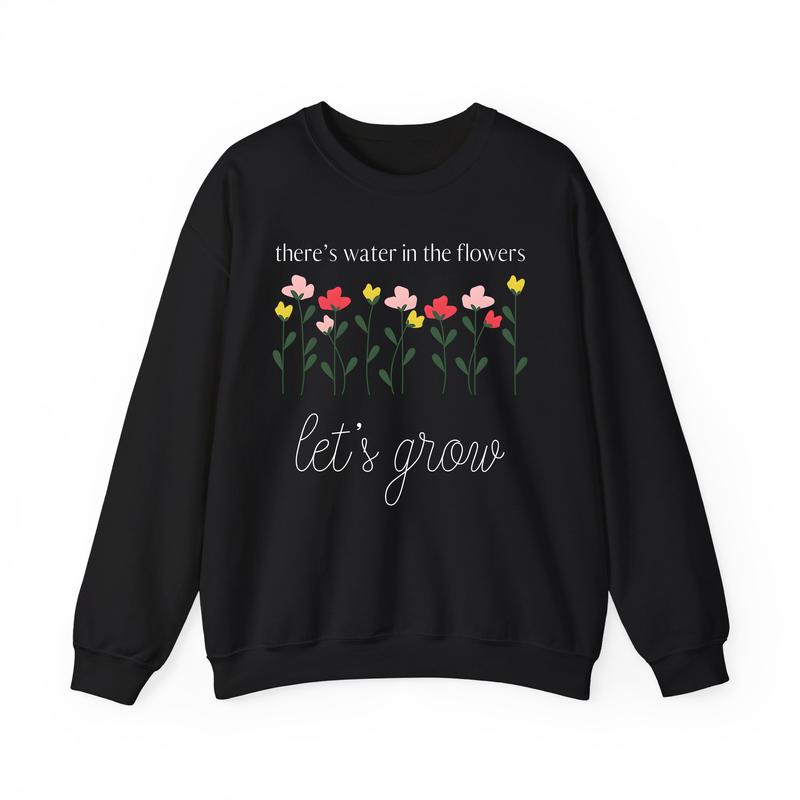 Mac Miller there's water in the flowers let's grow Sweatshirt, T-Shirrt, Hoodie