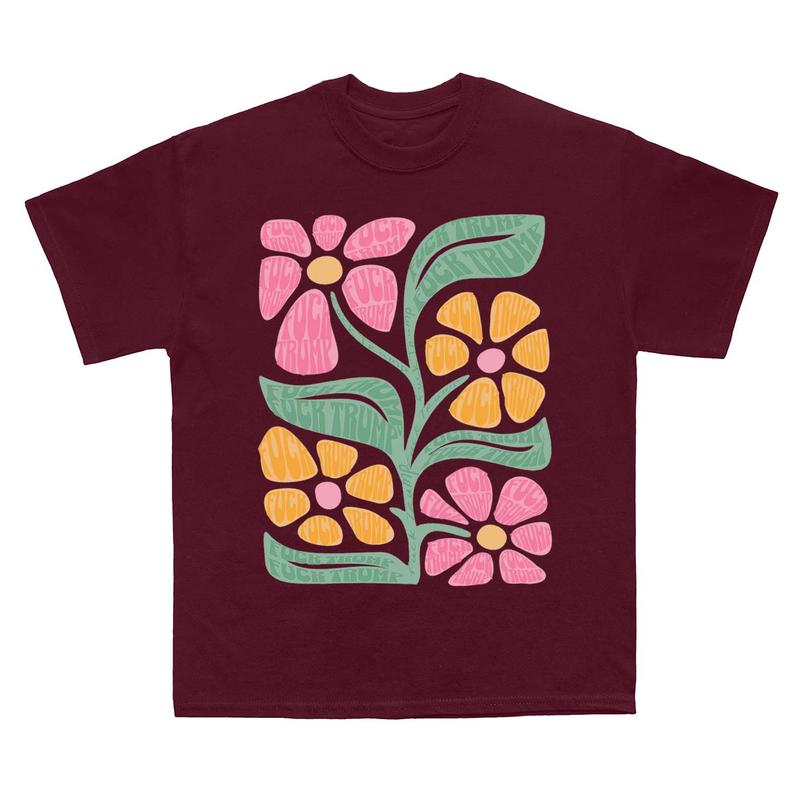 Subtle Anti Trump Flower Tee Shirt, Anti Trump Floral Tee Shirt Gift for Democrat, Fvck Trump Progressive Liberal Flower Tee Top Womenswear