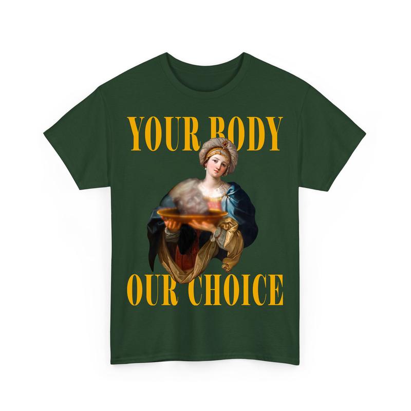 Your Bоdy Our Chоice Fеminist Shirts