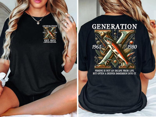 Gen X Fishing T-Shirt Customize Year 1973, FAFO Two Side Tee, Raised On Hose Water Gen X Fun