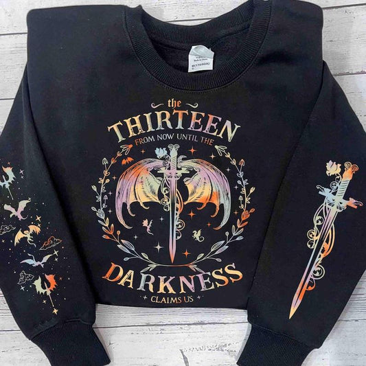 The Thirteen Throne Of Glass Sweatshirt, From Now Until the Darkness Claims Us Sweatshirt, Bookish Gift, Fastastic Reader, Fourth Wing Shirt