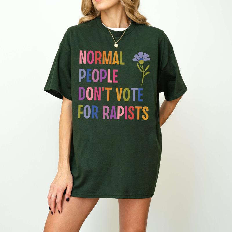 Normal People Don't Vote For Shirt, Women's Rights Tee - Sweatshirt - Hoodie, Unisex Casual Cotton