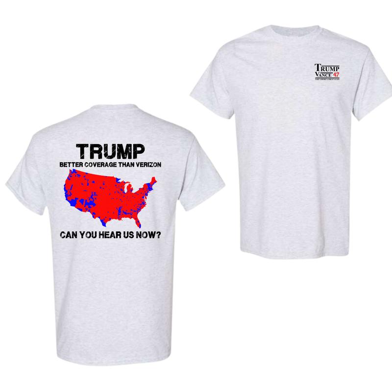 Trump Vance 47 Better Coverage Than Verizon Shirt - Unisex Cotton Menswear Womenswear