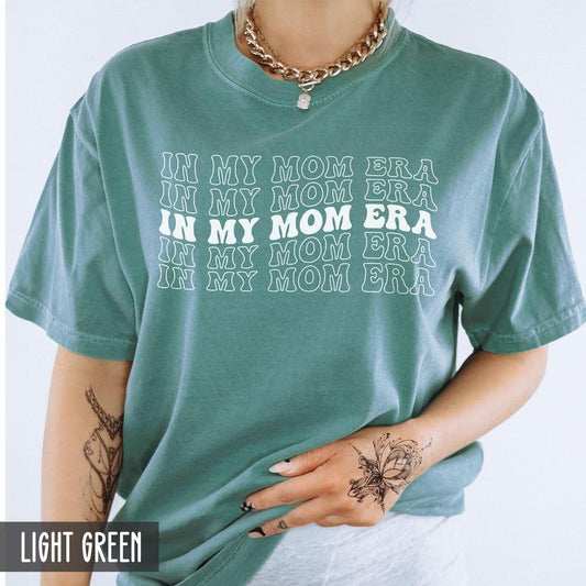 sÂ® In my MOM Era Shirt, Cute Mothers Day Shirt, Oversized Trendy Mama t-shirt, Cute Retro Mom Shirt, Mommy Shirt, Gift for Mom, New Mother from daught