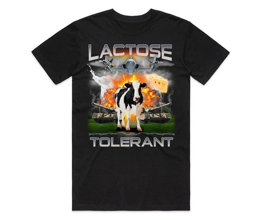 Lactose Tolerant T-shirt Tee - Funny Meme Milk Cheese Diet Gym Workout Gift for the Humorous Unisex Style