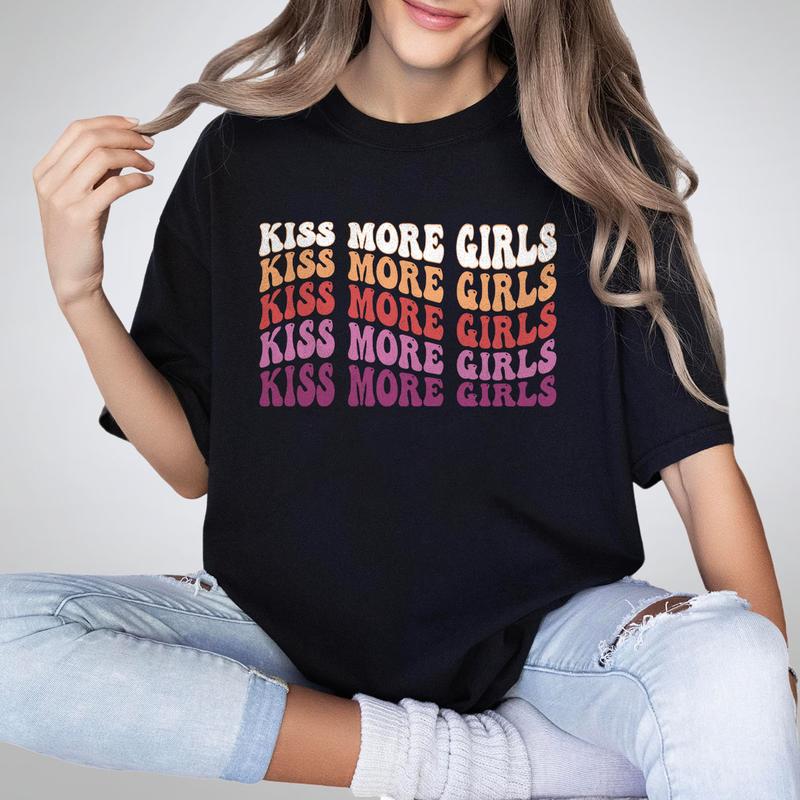 Kiss More Girls LGBT Comfort Shirt, Pride Shirt, Lesbian Shirt, LGBTQ Ally Shirt, Pride Shirt Women, Lesbian T-Shirts, Lesbian Pride, You Belong Tshir