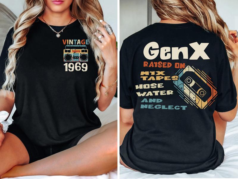 Gen X Mix Tapes Shirt Raised On Hose Water and Neglect, Year 1969 Birth, FAFO Two Side GenX Tee