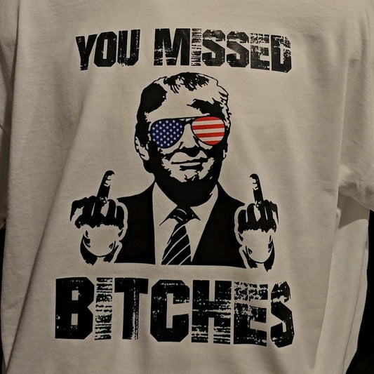 Missed Tshirt Trump