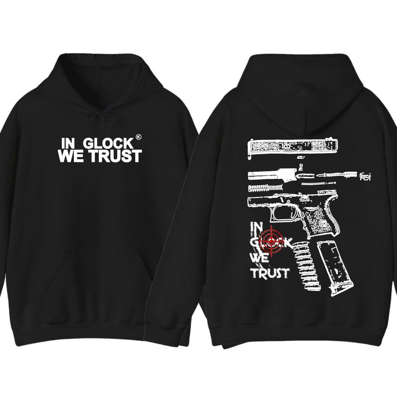 In Glock We Trust Hoodie for Men, Women, Classic Fit Double-Sided Glock Hoodie ,Hoodie For Men,For Him