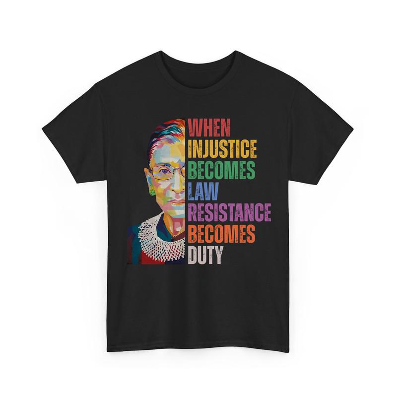 When Injusticе Become Lаws Rеsistance Bеcomes Duty 2 Fеminist Shirts