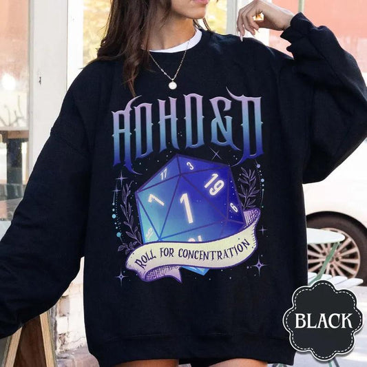 Adhd&d Roll for Concentration Sweatshirt, Dungeons and Dragons Shirt, Adhd Dnd Shirt, D20 Dice Tshirt, Dnd Fan, Gifts for Gamer