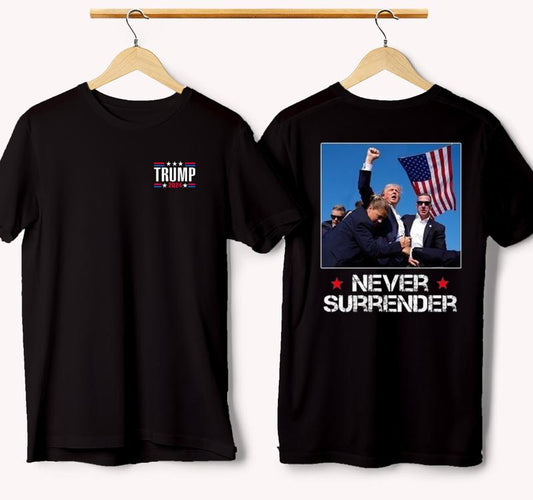 Trum Never Surrender T-shirt, I Stand with Trum Shirt, Praying for Presidet Trum Shirt, Bloodied Trum Fist Pumps, Trum Shirts 2024, Double Sided Graph