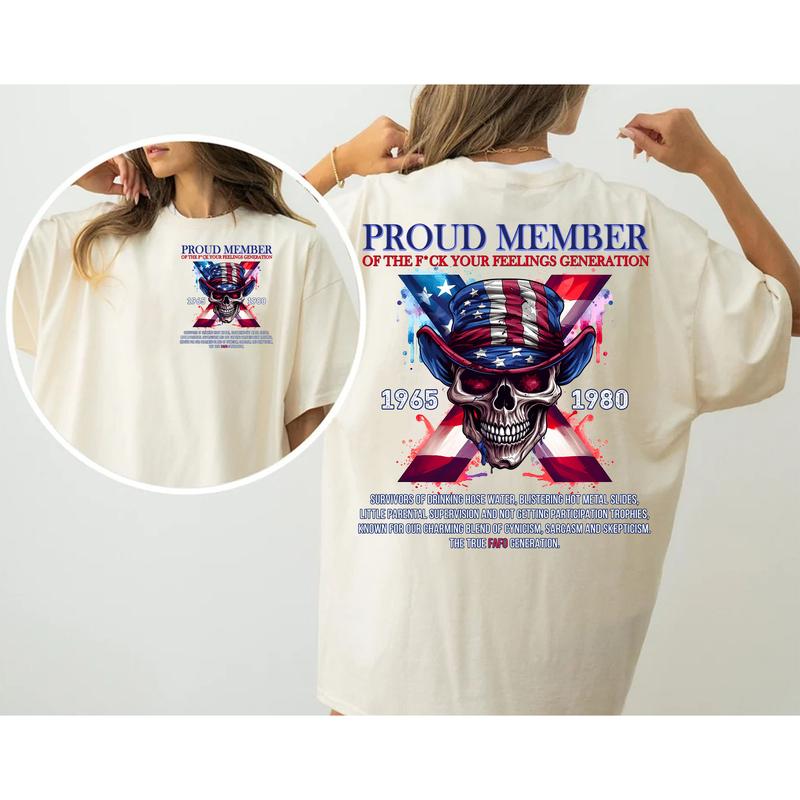 Skull Flag Gen-X 2 Side T-shirt, Proud Member Fck Your Feelings Generation Shirt, Flag Gen X Sweatshirt, Generation 1965-1980 Shirt