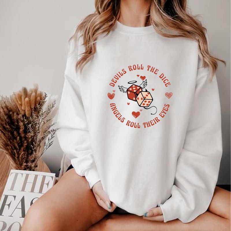 Devils Roll The Dice TshirtSweatshirthoodie, Song Lyrics Tshirt, Valentine Version Sweatshirt, Valentine 2025 Tshirt