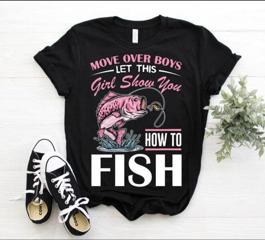 Move Over Funny Girls Fishing T-Shirt, Fisherman Fish Line Lover Gifts