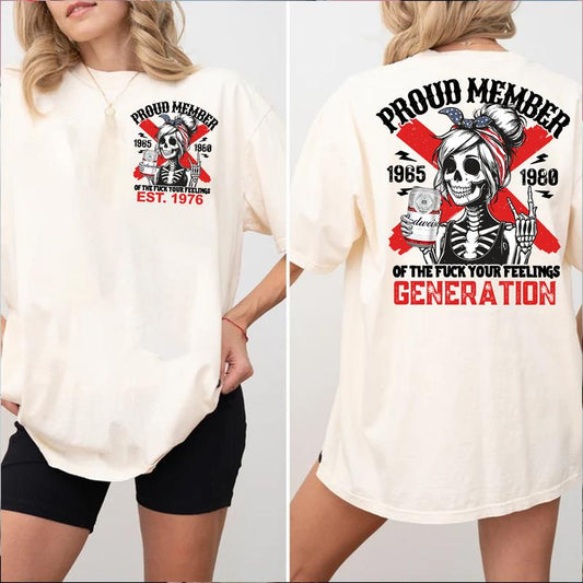 Gen X bw T-Shirt Customize Proud Members Raised On Hose Water Neglect, Vintage Humor