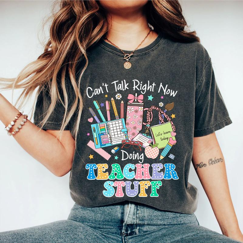 Can’t Talk Right Now Doing Teacher Stuff T-shirt, Teacher Shirt, Funny Teacher Tee, Retro Teacher Shirts, Teacher Appreciation Gifts, Back To School S