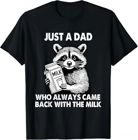 Just A Dad T-Shirt, Just A Dad Who Always Came Back With The Milk T-Shirt, Funny Dad t-shirt, Fathers Day Retro Tee, Gift For Dad, Classic Cotton, Men