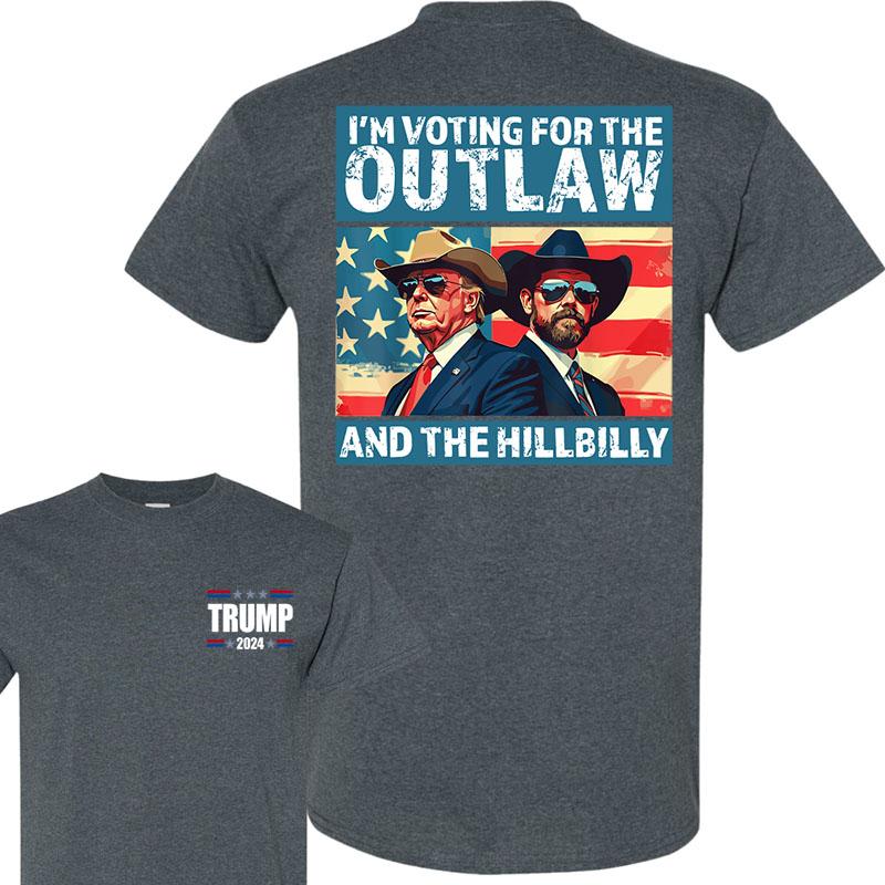 I'm Voting For The Outlaw And Hillbilly American Flag Trump Vance Shirt, Trum Vance 2024 Shirt, Election 2024 Shirt, Full Colors, Full Sizes