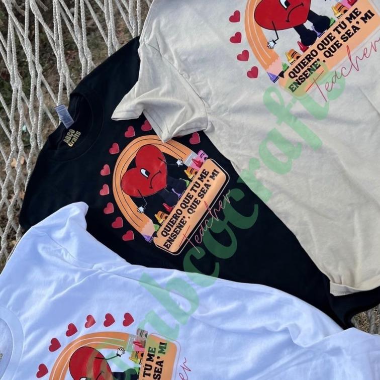 Quiero Que Seas Mi Teacher Unisex tshirt or crewneck