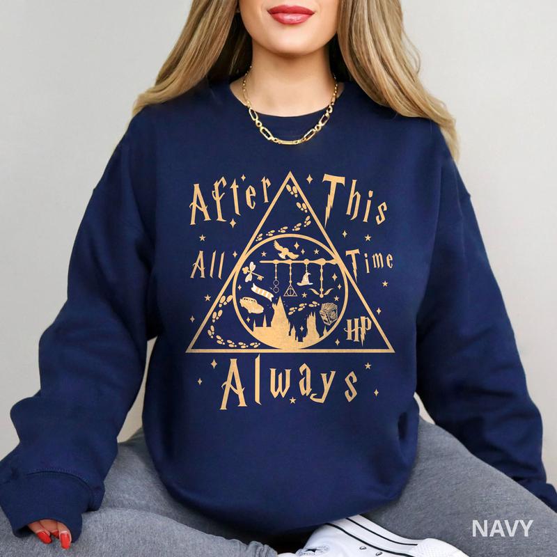 After All This Time Harry Potter, Harry Potter Shirt, Hogwarts House Shirt, Harry Porter Gift, Harry Potter House