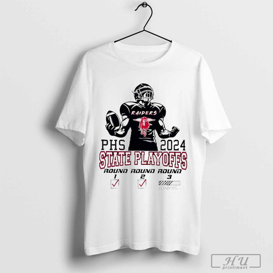 PHS 2024 State Playoffs round 1 2 3 T-shirt